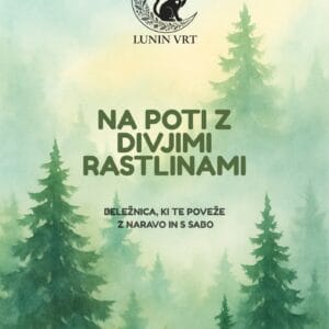 Naslovnica beležnice Na poti z divjimi rastlinami z ilustracijo meglenega gozda, logotipom Lunin vrt in podnaslovom Beležnica, ki te poveže z naravo in s sabo.